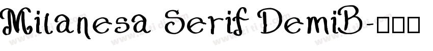 Milanesa Serif DemiB字体转换